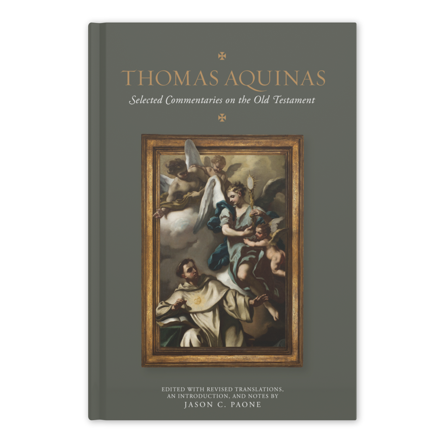 Thomas Aquinas: Selected Commentaries on the Old Testament book cover showing classical religious artwork with angels, edited and translated by Jason C. Paone, hardcover 9781685781088
