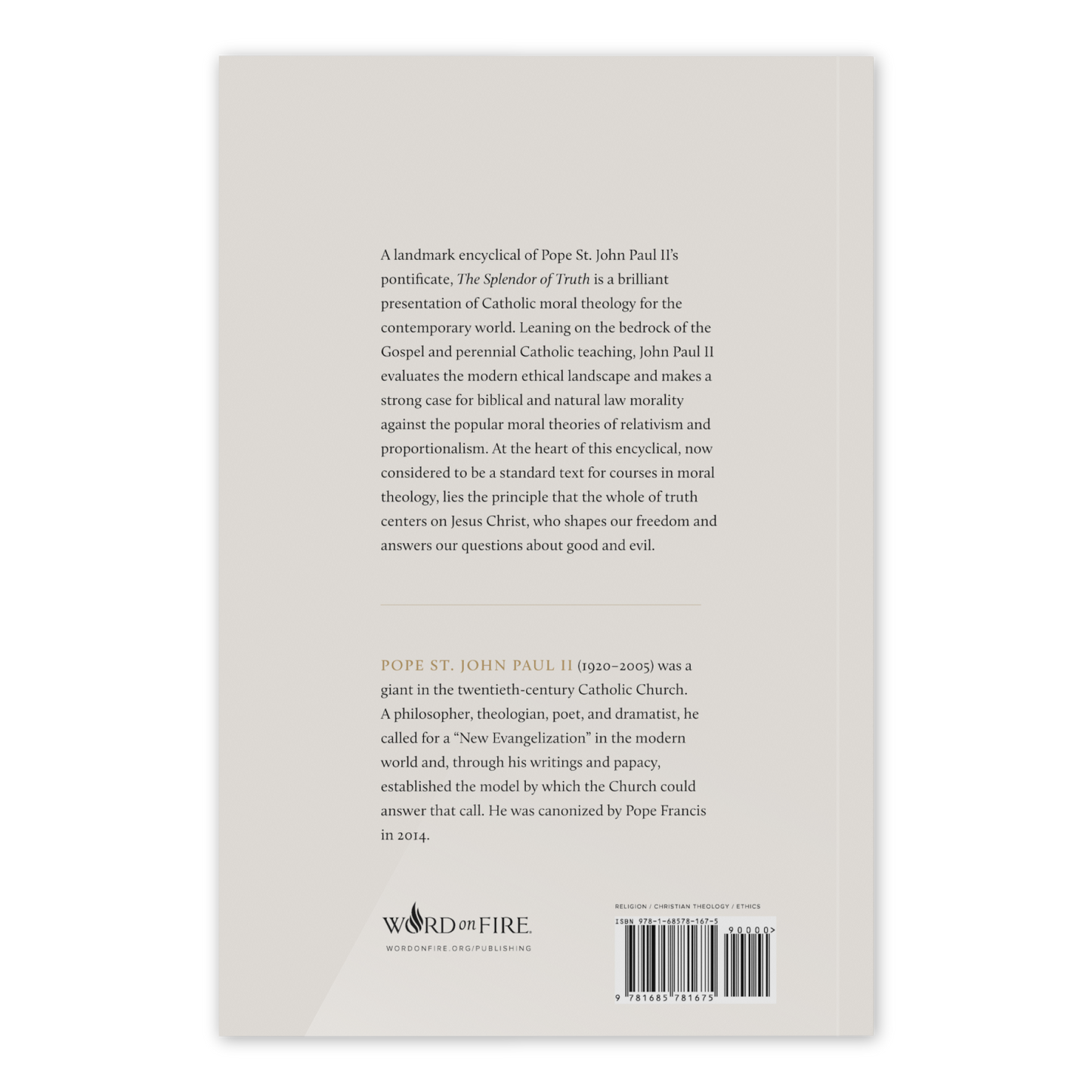 Back cover of The Splendor of Truth featuring a description of Pope St. John Paul II's encyclical, paperback 9781685781675