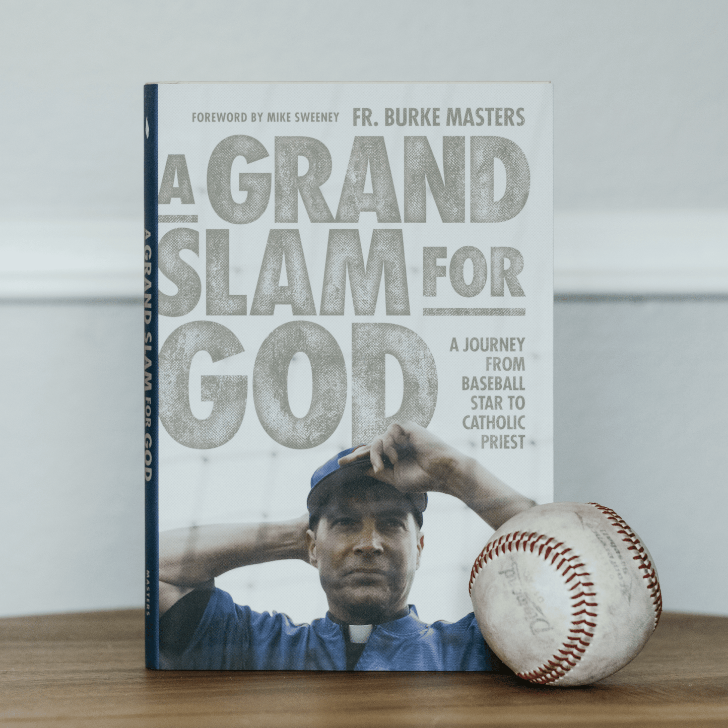 A Grand Slam for God Book, autobiography of Fr. Burke Masters, A Journey from Baseball Star to Catholic Priest, priestly discernment stories, vocation story, baseball biography, sports biography, hardcover 9781685789930