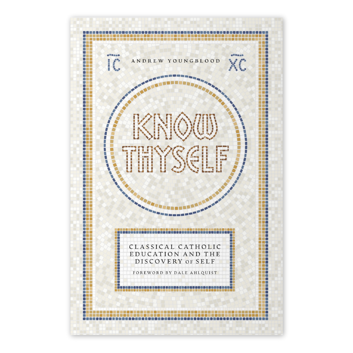 Know Thyself: Classical Catholic Education and the Discovery of Self