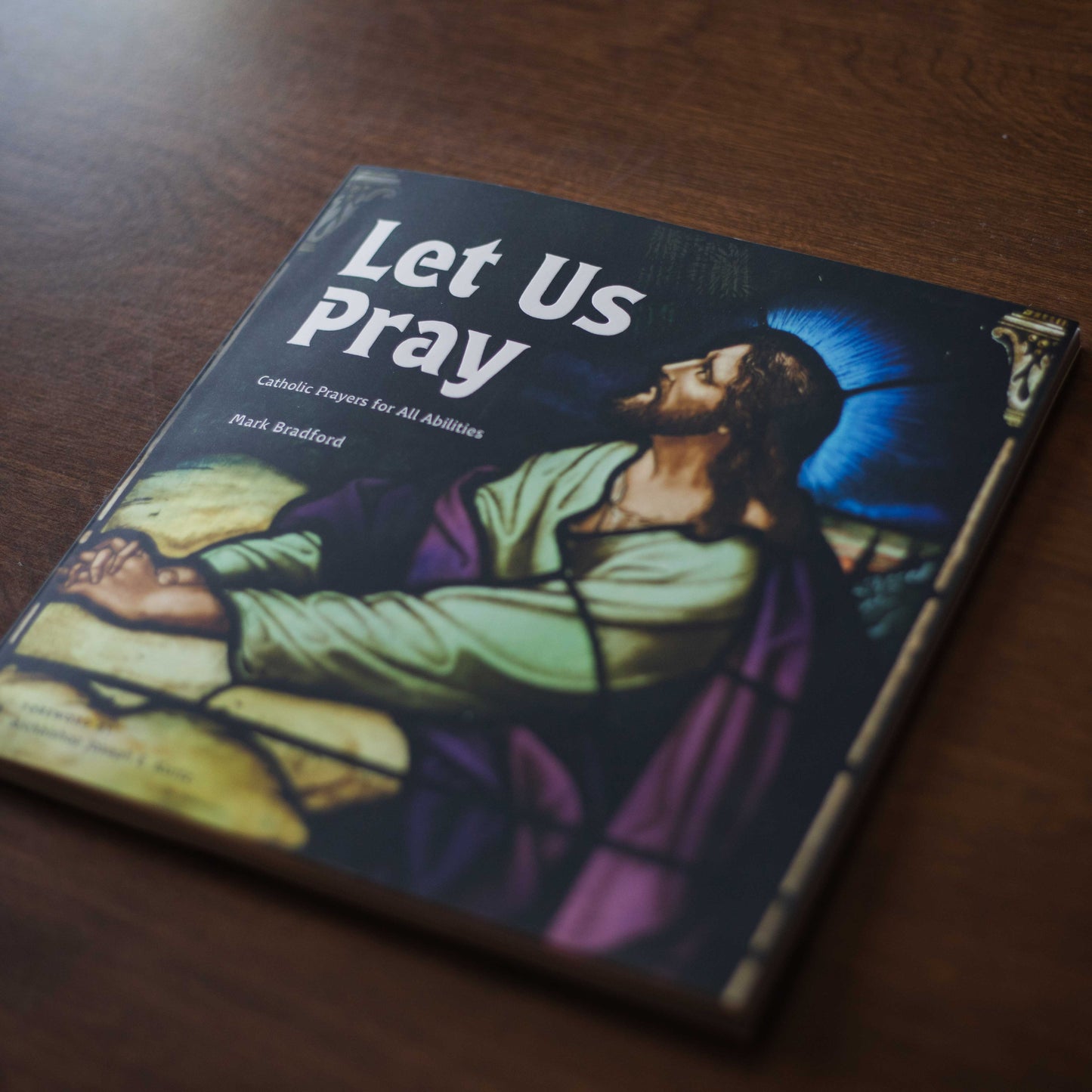 Let Us Pray: Catholic Prayers for All Abilities