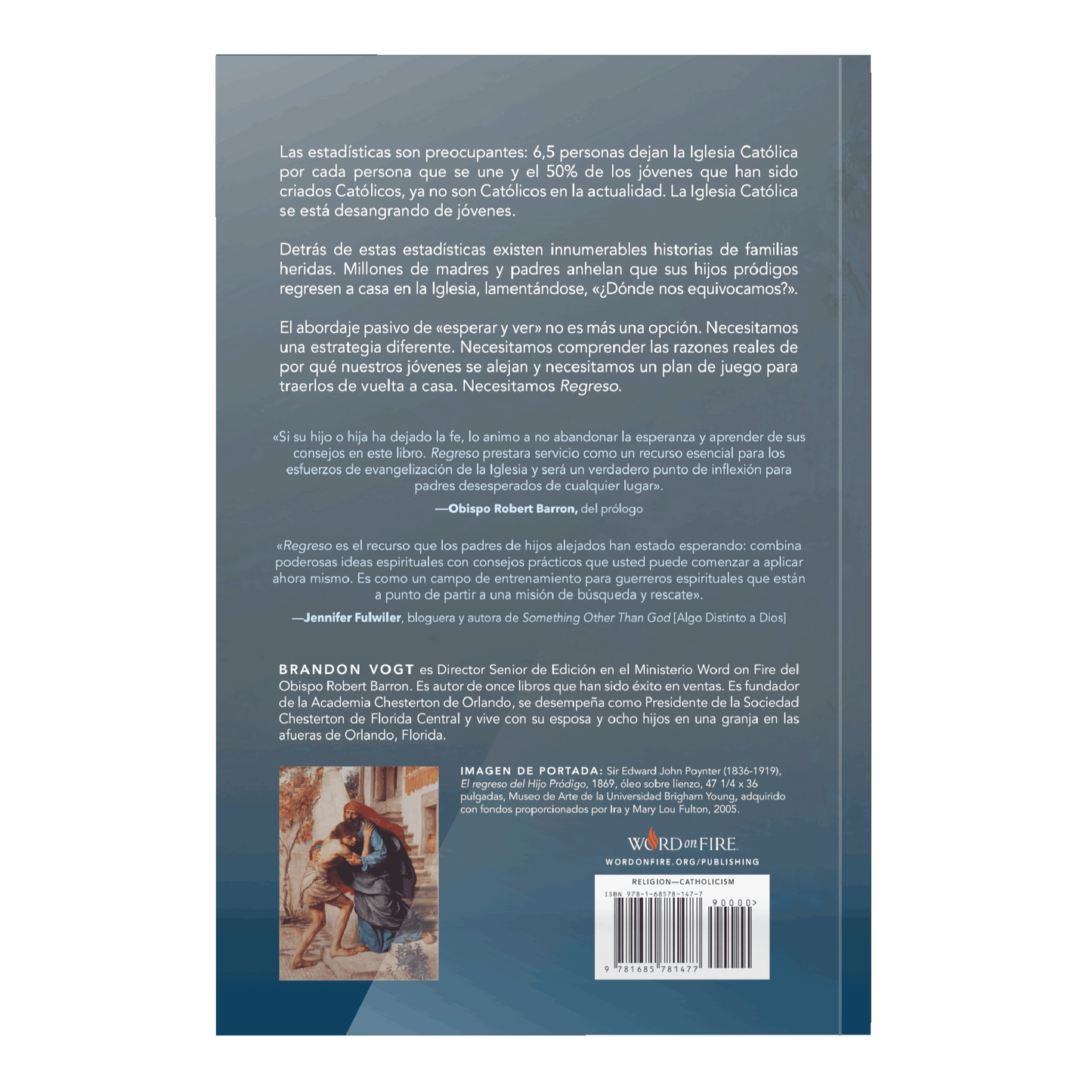 Back cover of the book "Regreso: Cómo Atraer A Su Hijo De Vuelta A La Iglesia" paperback 9781685781477