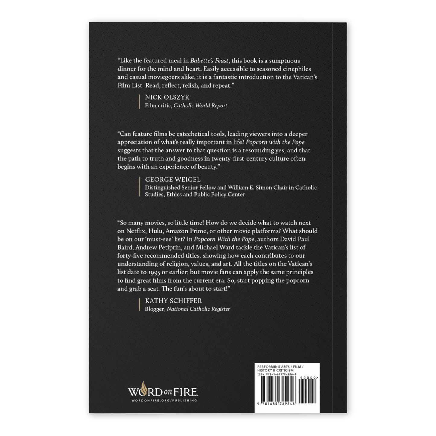 Back cover of "Popcorn with the Pope" featuring endorsements by Nick Olszyk, George Weigel, and Kathy Schiffer, published by Word on Fire, paperback 9781685789848