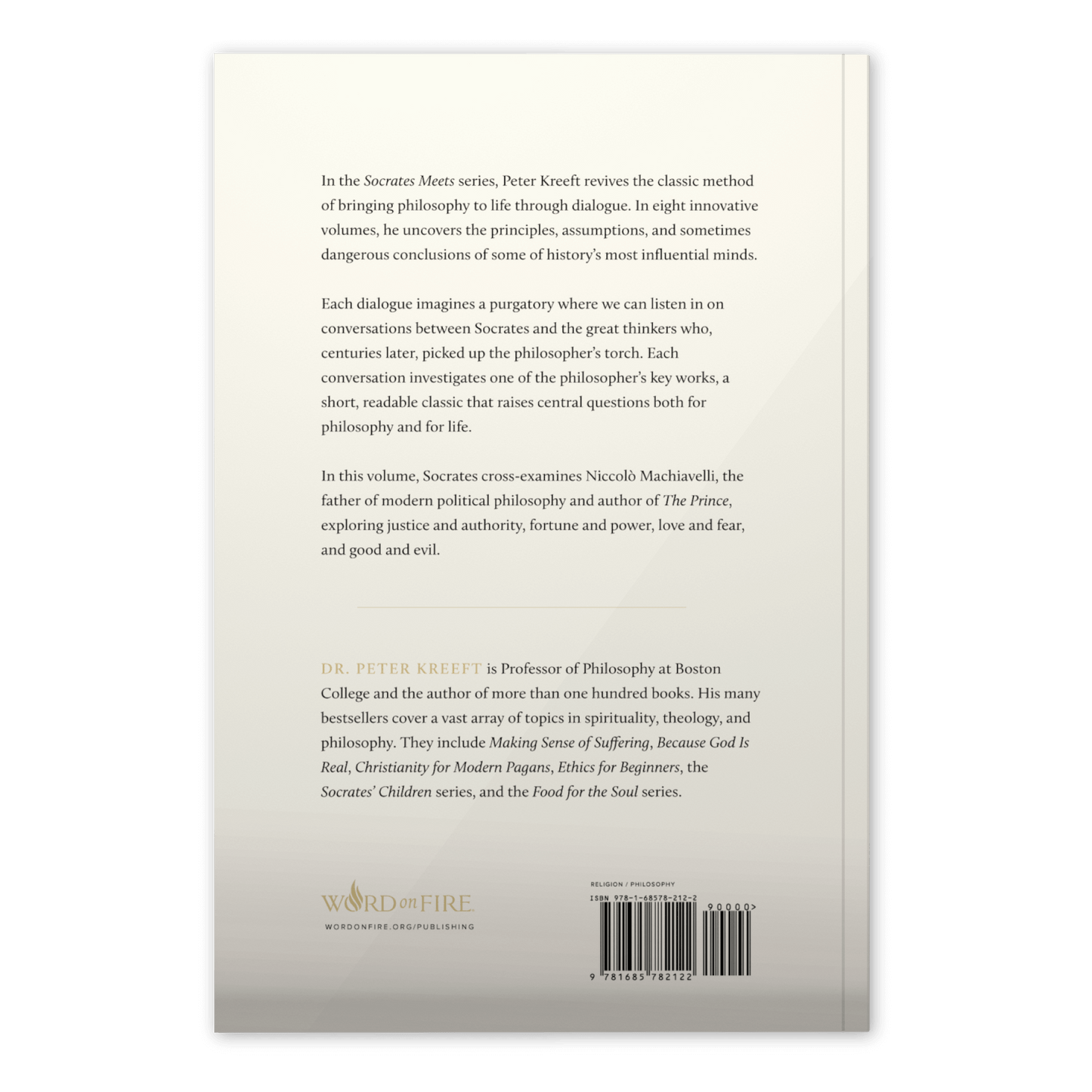 Back cover of "Socrates Meets Machiavelli" featuring a summary of the book by Dr. Peter Kreeft, published by Word on Fire, philosophy book 9781685782122
