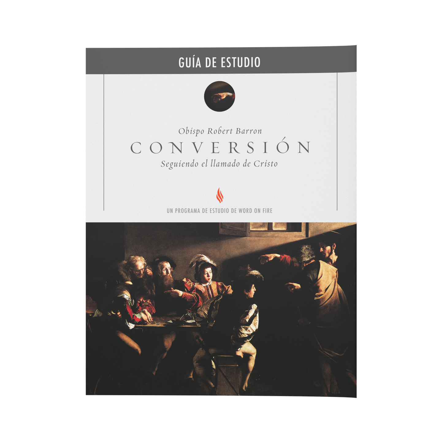 Conversión Guía de Estudio book cover featuring a classical religious painting with figures gathered around a table, aimed at spiritual growth and evangelization. Contributors include Obispo Robert Barron. Suitable for ages 14 and up. ISBN 9781632539766. Paperback binding.