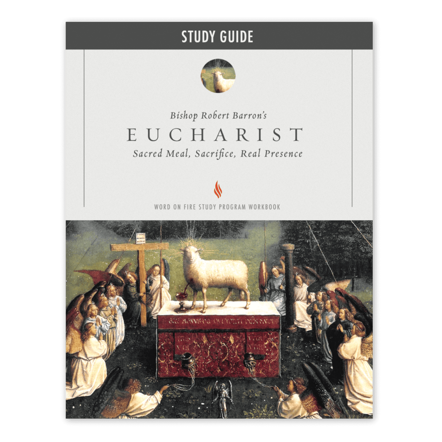 Cover of the Eucharist Study Guide featuring a classical religious painting of the Lamb of God on an altar surrounded by worshippers, contributors include Bishop Robert Barron, suitable for ages 18 and up, ISBN 9781959581743, paperback binding.