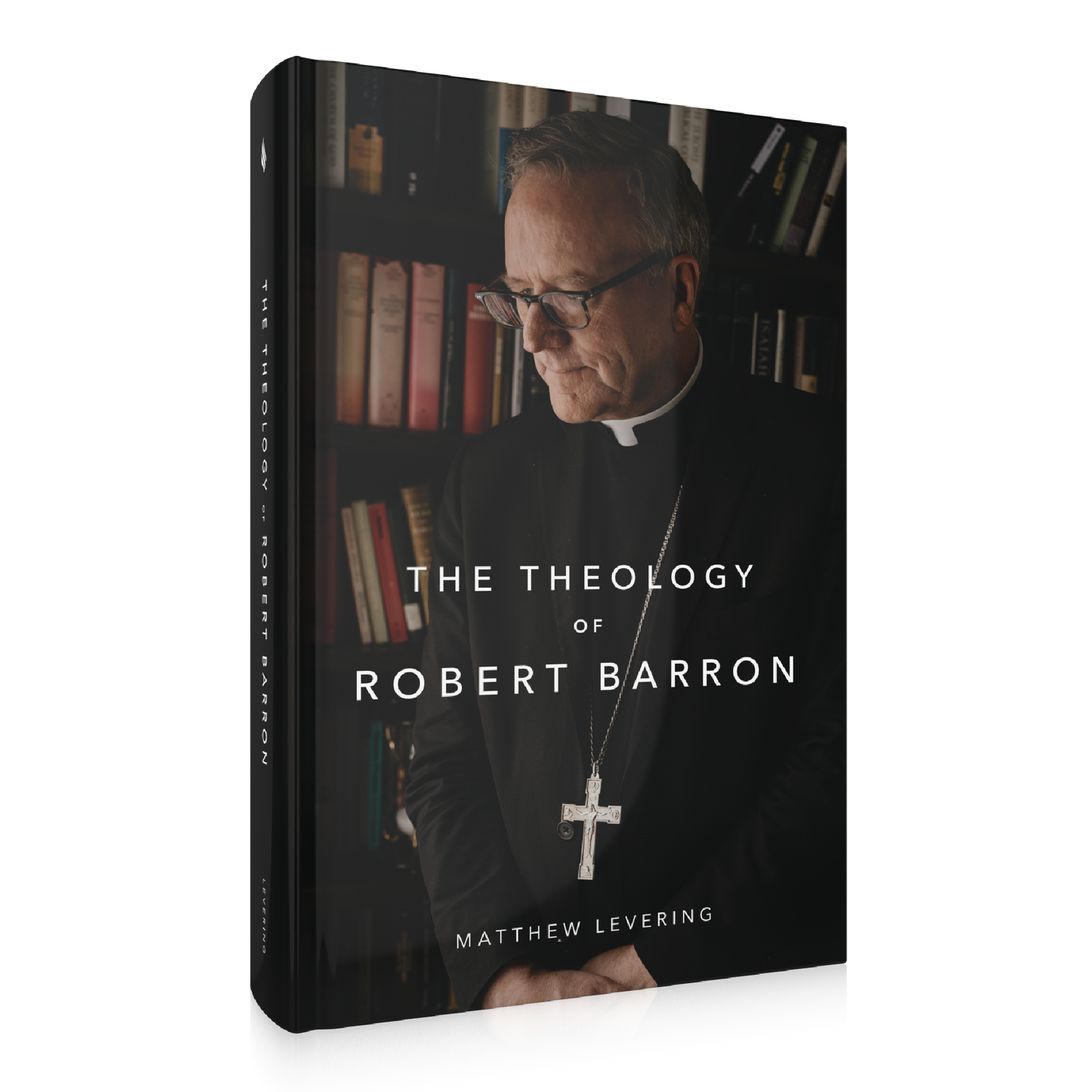 Cover of "The Theology of Robert Barron" featuring a portrait of Robert Barron standing in front of bookshelves, written by Matthew Levering, published by Word on Fire Academic, suitable for readers interested in Catholic theology books, hardcover 9781685780173