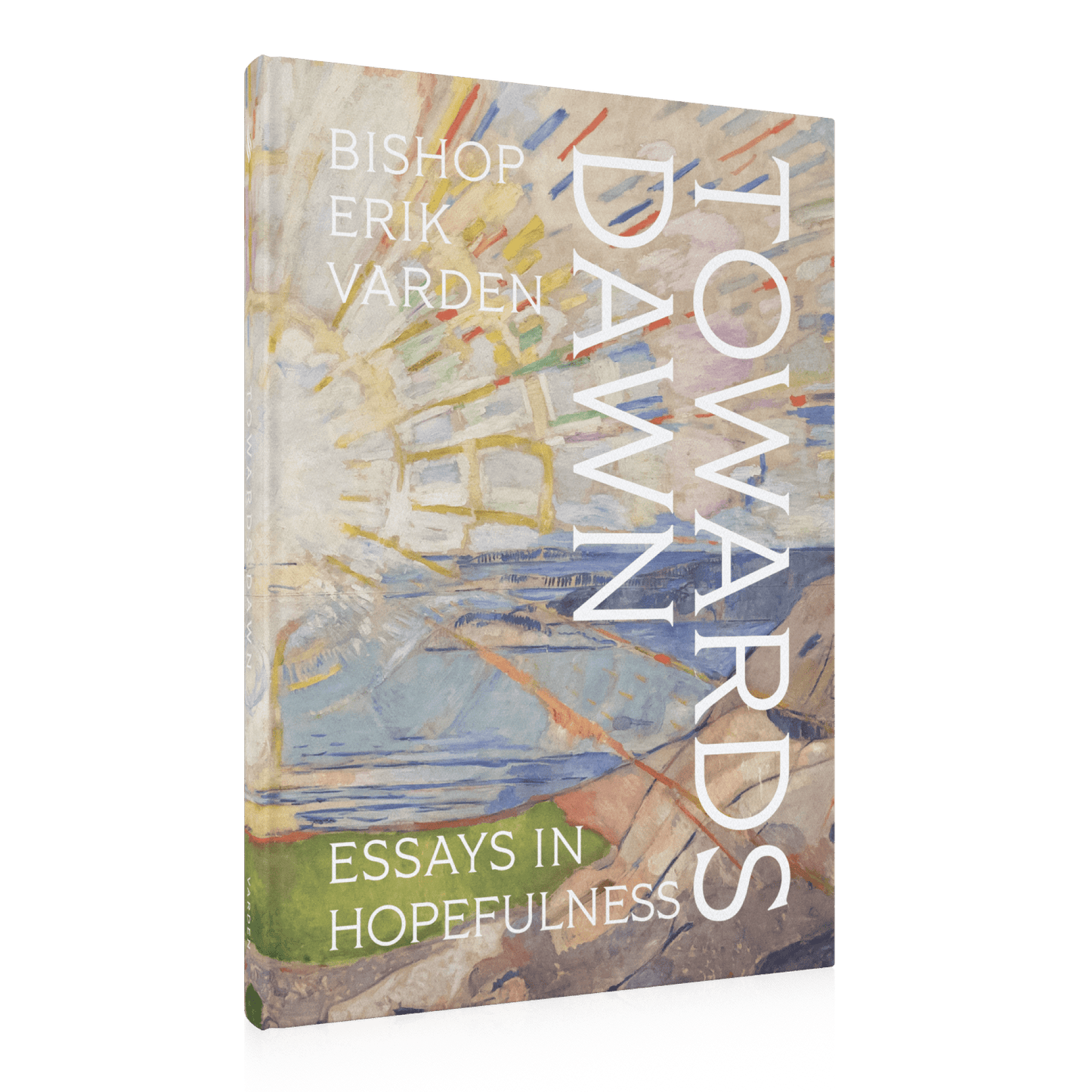 Towards Dawn: Essays in Hopefulness