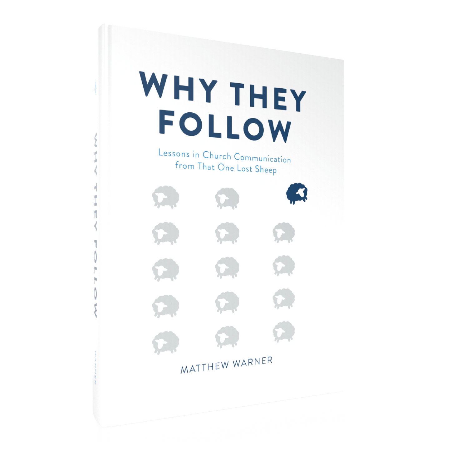 Book cover of "Why They Follow" by Matthew Warner, featuring minimalist design with rows of light gray sheep and one dark sheep, highlighting its focus on church communication, books for Catholic parishes, hardcover 9781685780401
