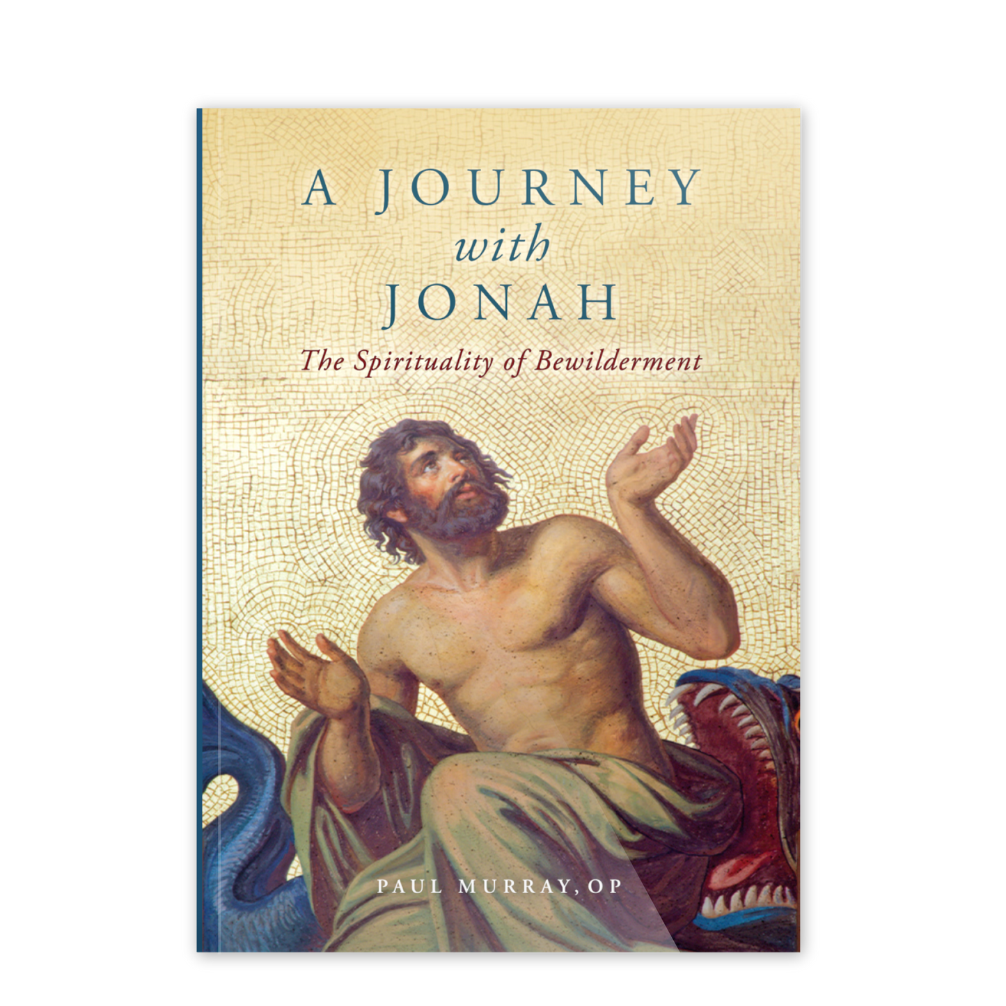 Cover of "A Journey with Jonah" showing a classical painting of Jonah with a sea creature, by Fr. Paul Murray OP, paperback 9781943243853