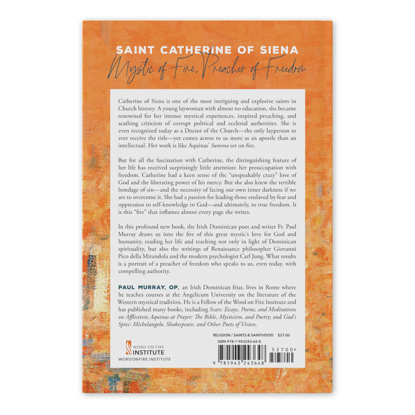 Saint Catherine of Siena book back cover with description of her life and legacy by Father Paul Murray, OP, reflections on St. Catherine of Siena, book on Catholic female saint, hardcover 9781943243648