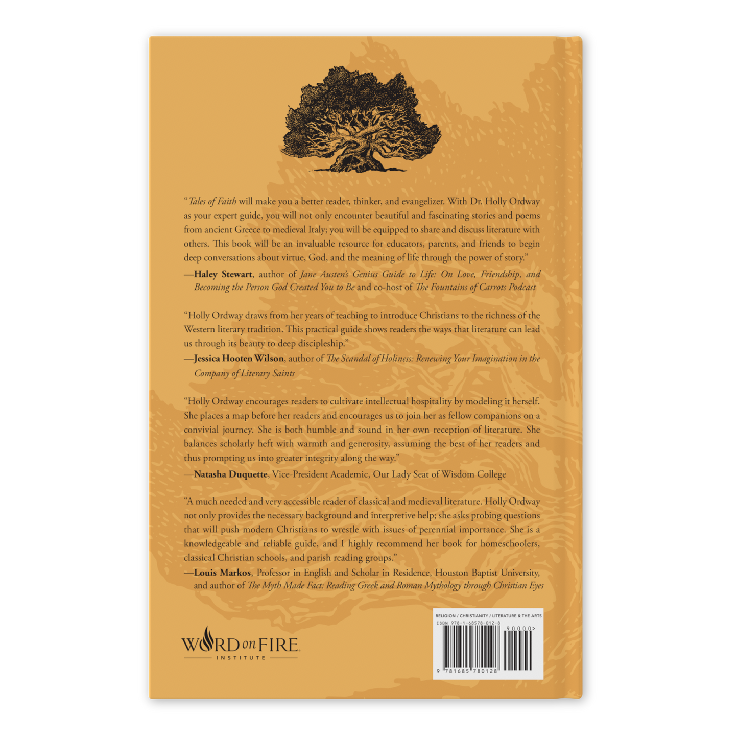 Back cover of "Tales of Faith: A Guide to Sharing the Gospel through Literature" featuring endorsements by contributors Haley Stewart, Jessica Hooten Wilson, Natasha Duquette, and Louis Markos, hardcover 9781685780128