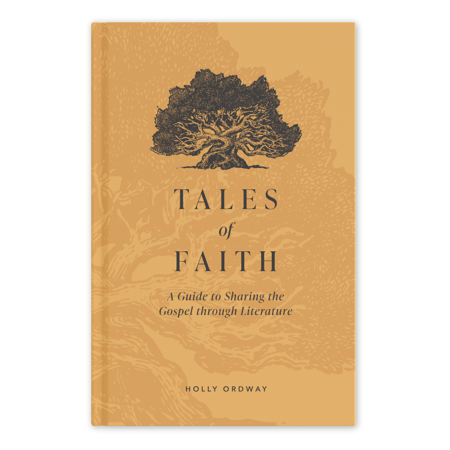 Tales of Faith: A Guide to Sharing the Gospel through Literature