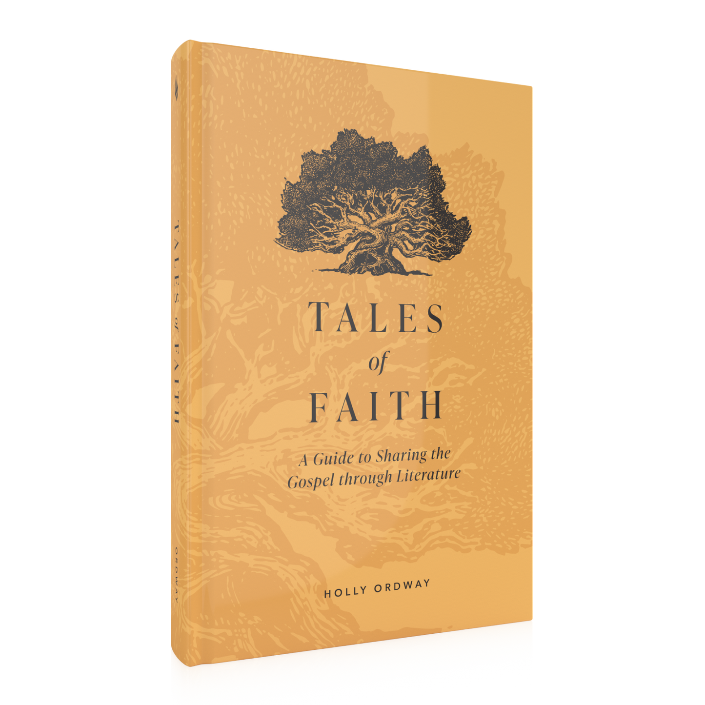 Tales of Faith: A Guide to Sharing the Gospel through Literature