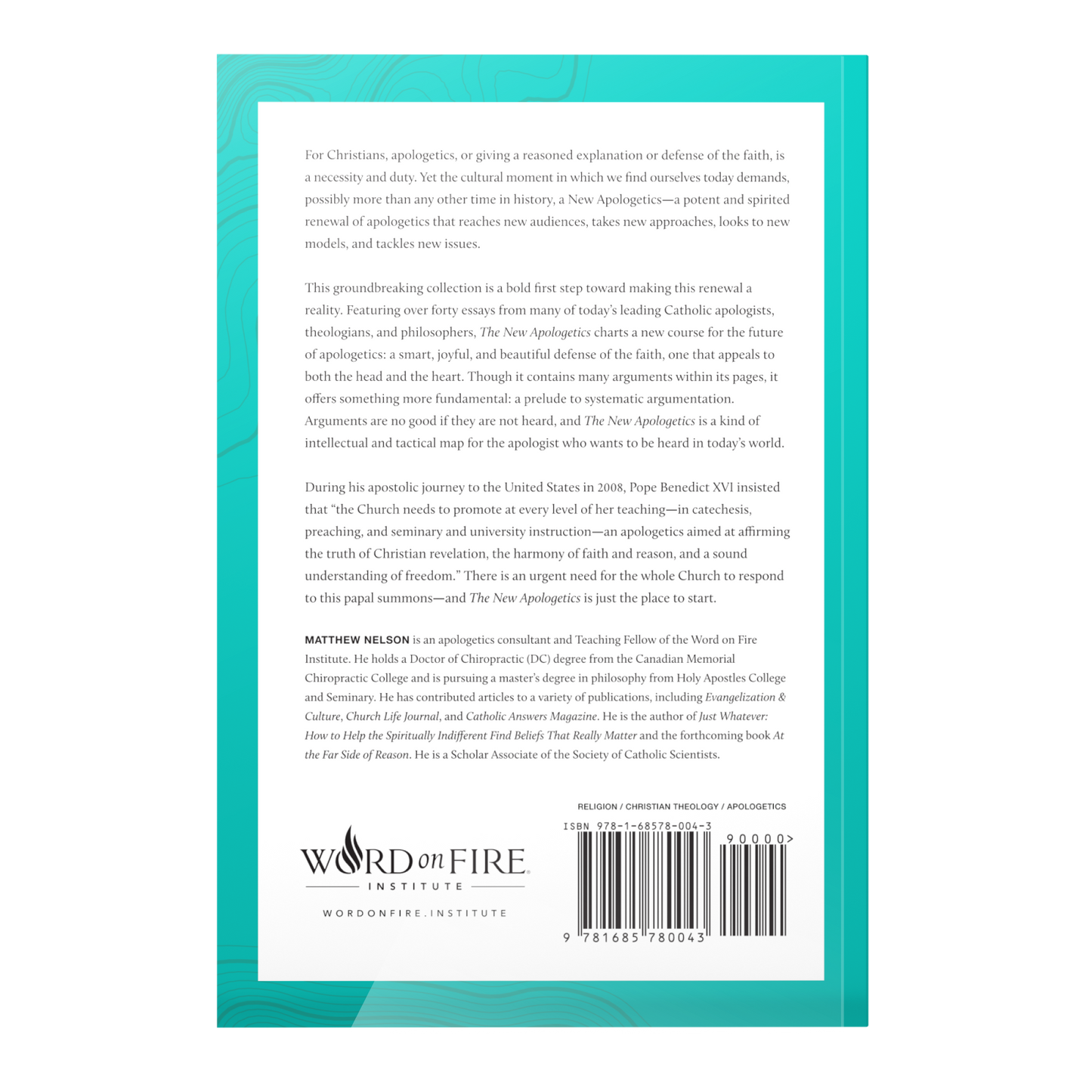 Back cover of a Catholic apologetics book titled The New Apologetics, authored by multiple contributors including Matthew Nelson and Thomas Collins, paperback 9781685780043