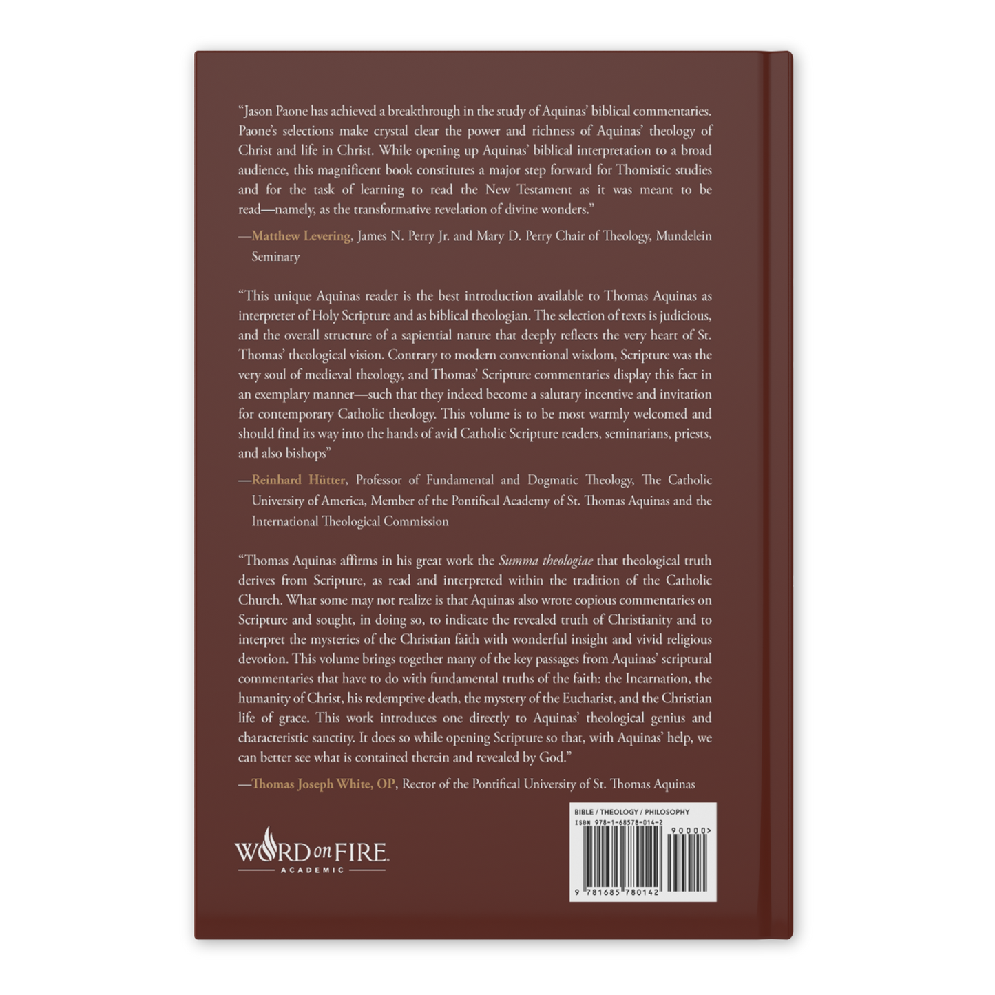 Back cover of Thomas Aquinas: Selected Commentaries on the New Testament featuring scholarly endorsements by Matthew Levering, Reinhard Hütter, and Thomas Joseph White, OP, published by Word on Fire Academic, theology book for Catholics, biblical commentaries by St. Thomas Aquinas, hardcover 9781685780142
