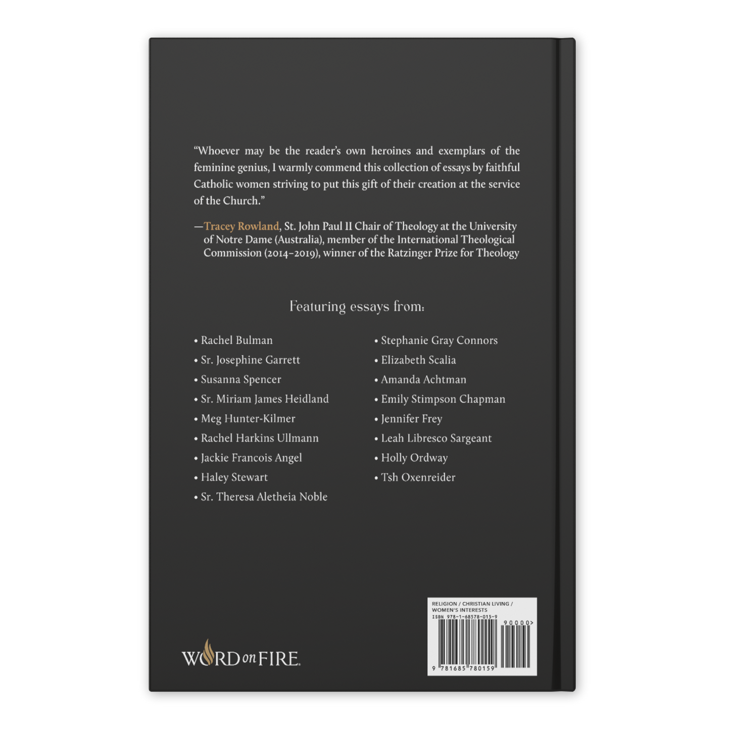 Back cover of "With All Her Mind: A Call to the Intellectual Life" featuring a quote by Tracey Rowland and listing contributors including Rachel Bulman, Sr. Josephine Garrett, and Stephanie Gray Connors, published by Word on Fire, Catholic book on the feminine genius, hardcover 9781685780159