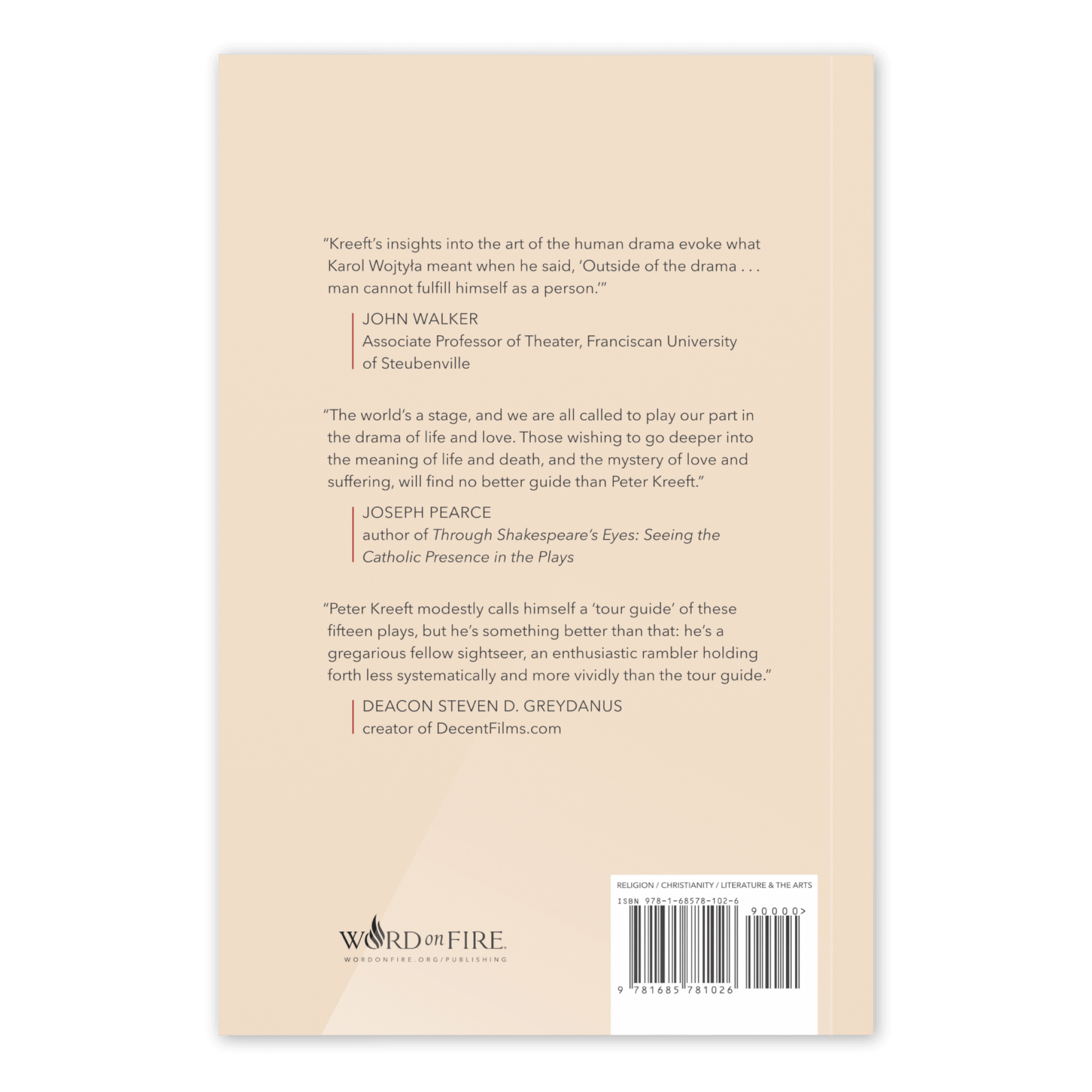Back cover of the book "God on Stage: 15 Plays That Ask the Big Questions" featuring endorsements by John Walker, Joseph Pearce, and Deacon Steven D. Greydanus, published by Word on Fire, paperback 9781685781026
