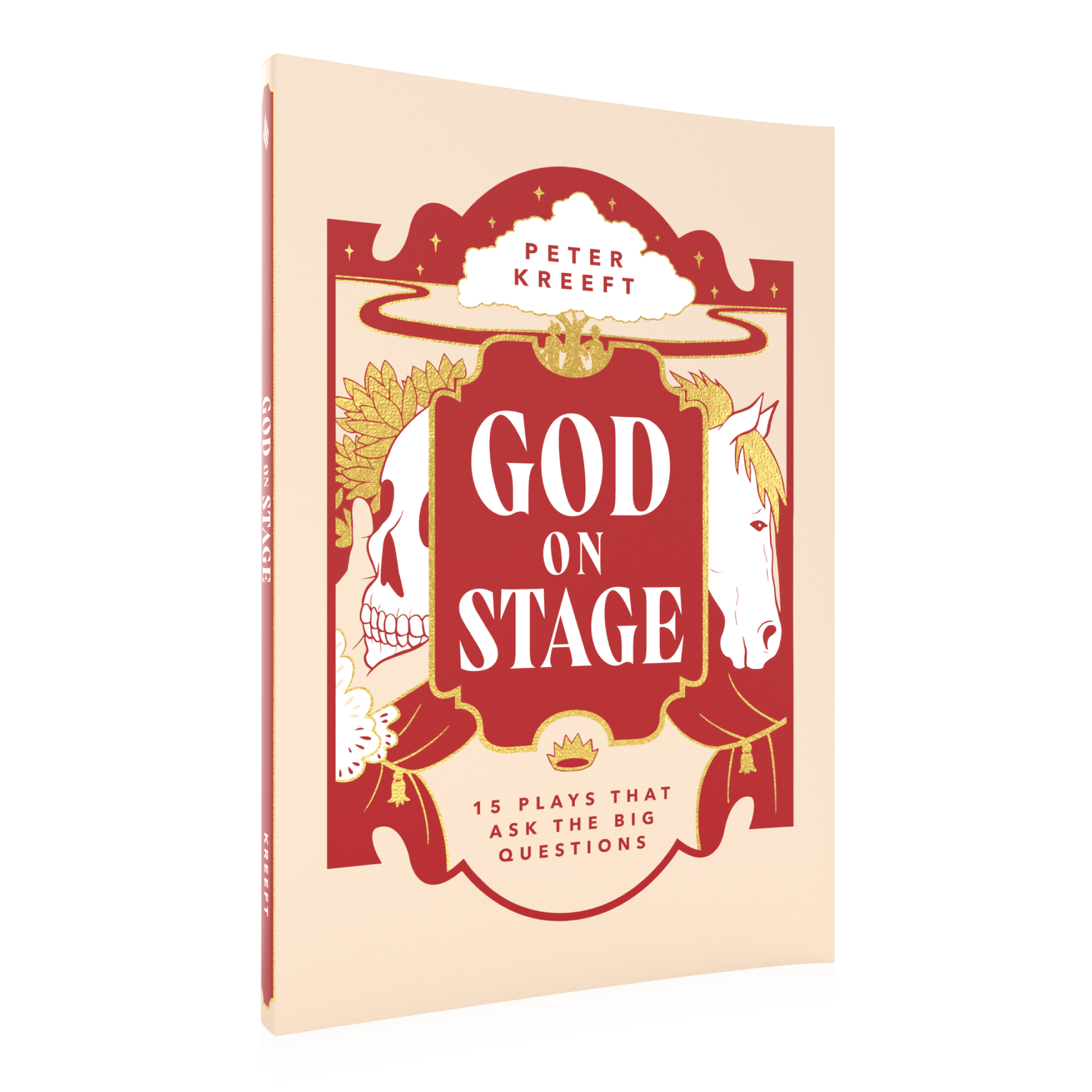 Book cover of "God on Stage: 15 Plays That Ask the Big Questions" by Peter Kreeft, featuring red and beige design with illustrations of a skull and a horse, paperback 9781685781026