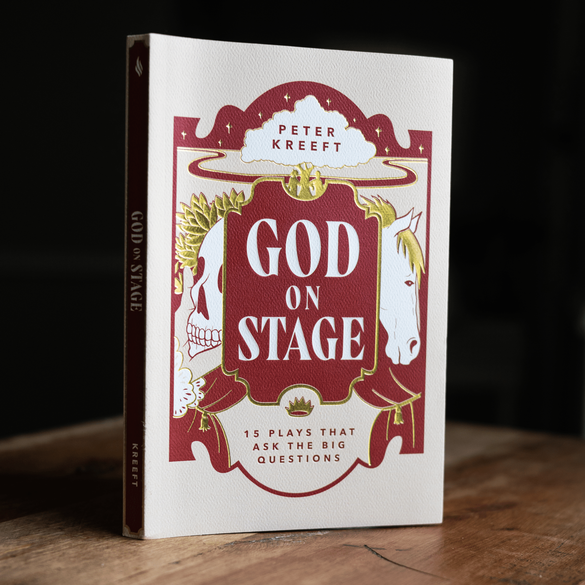 God on Stage: 15 Plays That Ask the Big Questions by Peter Kreeft, paperback 9781685781026