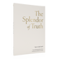 The Splendor of Truth book cover in simple beige design with gold text, authored by Pope St. John Paul II, featuring contributors Bishop Robert Barron and Matthew R. Petruzsek, a theology book for spiritual growth, paperback 9781685781675