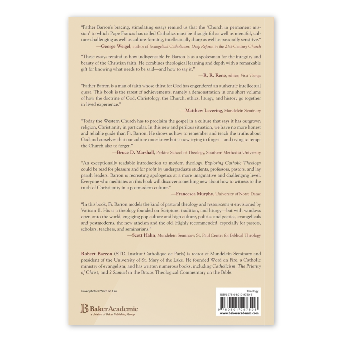 Back cover of Exploring Catholic Theology featuring endorsements from theologians Robert Barron, R. R. Reno, Matthew Levering, Bruce D. Marshall, Francesca Murphy, and Scott Hahn; includes contributor Robert Barron