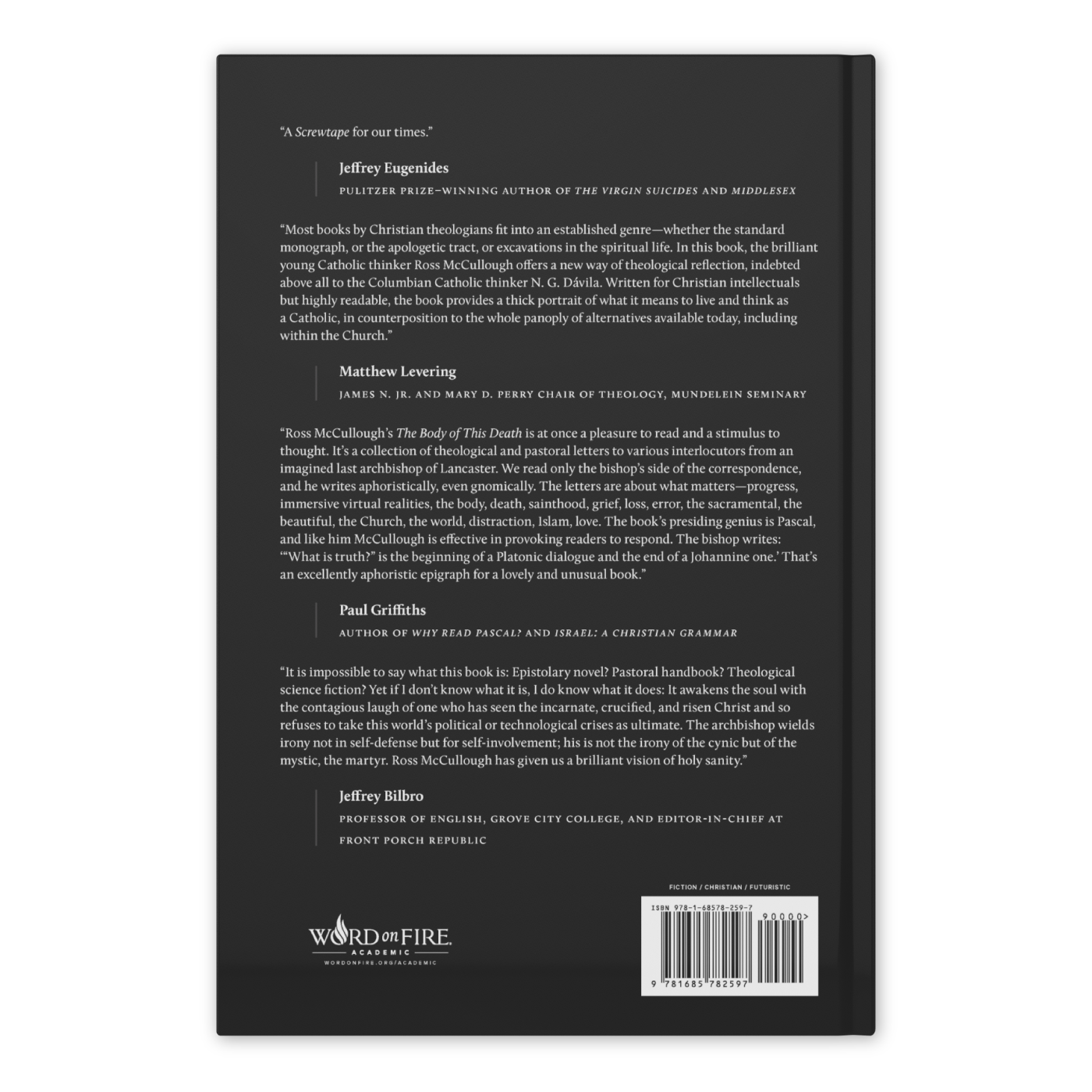 Back cover of the book "The Body of This Death" featuring endorsements by Jeffrey Eugenides, Matthew Levering, Paul Griffiths, and Jeffrey Bilbro, hardcover 9781685782597