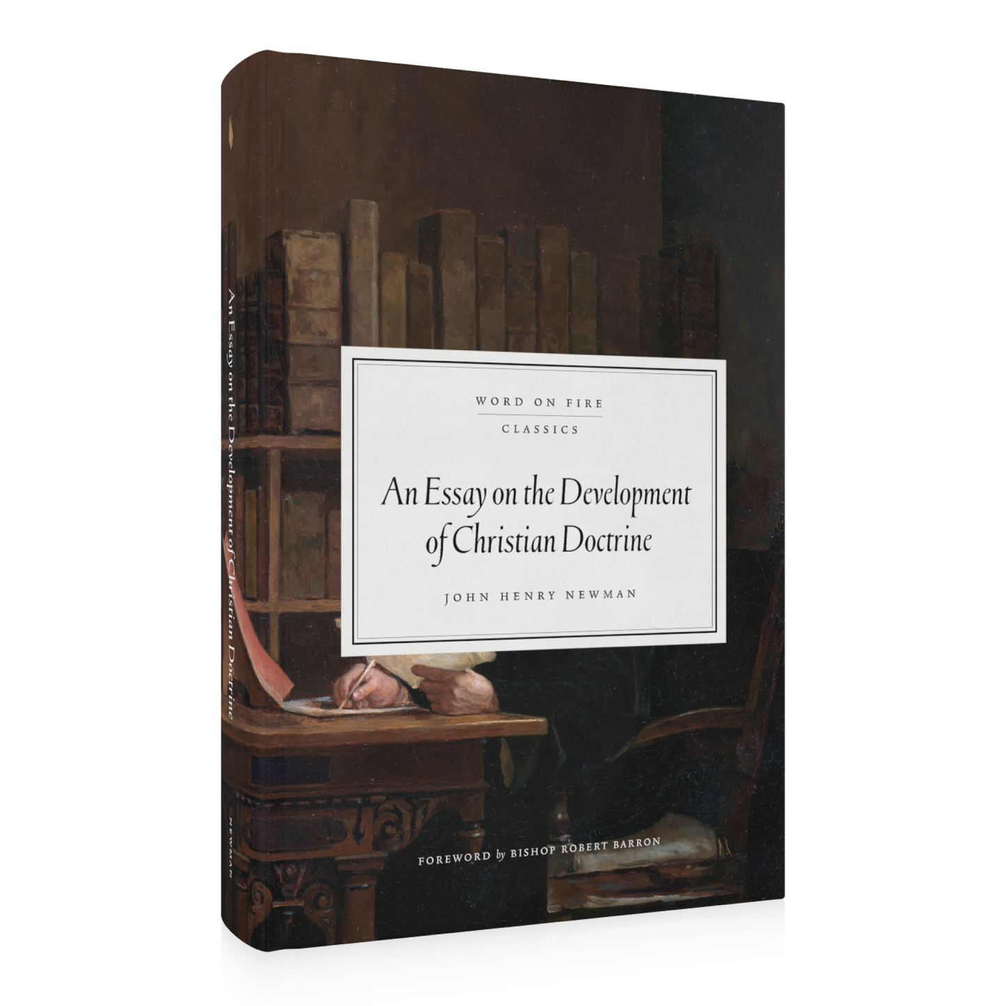 Cover of "An Essay on the Development of Christian Doctrine" featuring classical book design with historical imagery, contributors include St. John Henry Newman and Bishop Robert Barron, suitable for theology book collections, hardcover, Word on Fire Classics