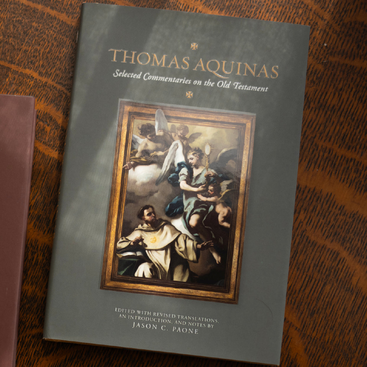 Thomas Aquinas: Selected Commentaries on the Old Testament book cover featuring classical religious artwork, edited by Jason G. Paone, hardcover 9781685781088