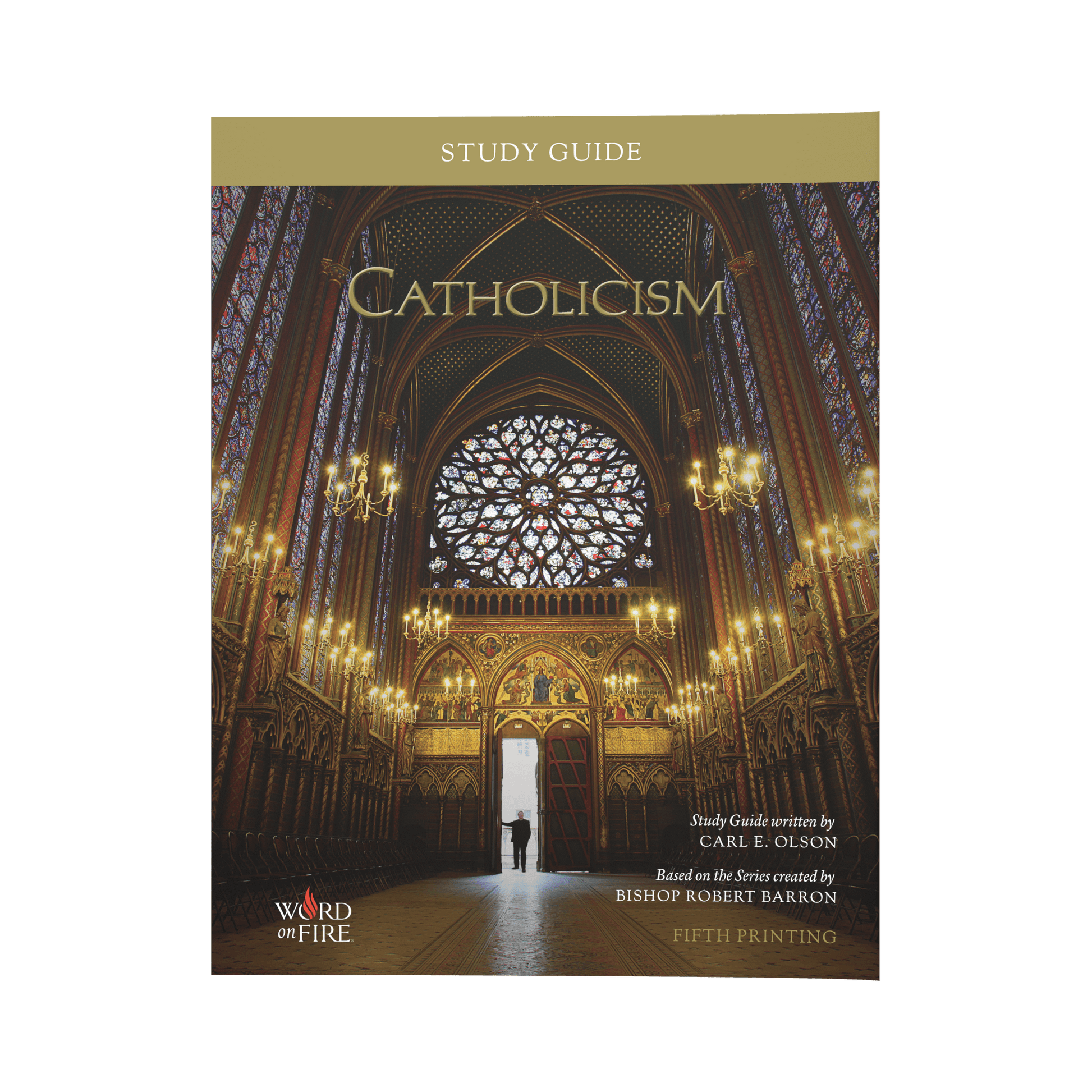 CATHOLICISM Study Guide cover showing an illuminated cathedral interior with stained glass and chandeliers, contributors Carl E. Olson and Bishop Robert Barron, suitable for ages 13 and up, ISBN included, hardcover binding.