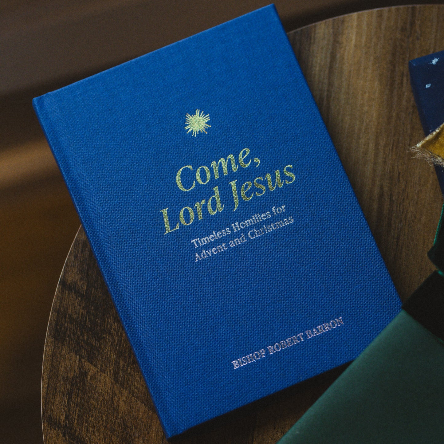 Come, Lord Jesus by Bishop Robert Barron, a blue hardcover Catholic prayer book offering timeless homilies for Advent and Christmas, Catholic books for Advent, Timeless Homilies for Advent and Christmas, by Bishop Robert Barron, suitable for spiritual growth, Advent spiritual reading, hardcover 9781685780715