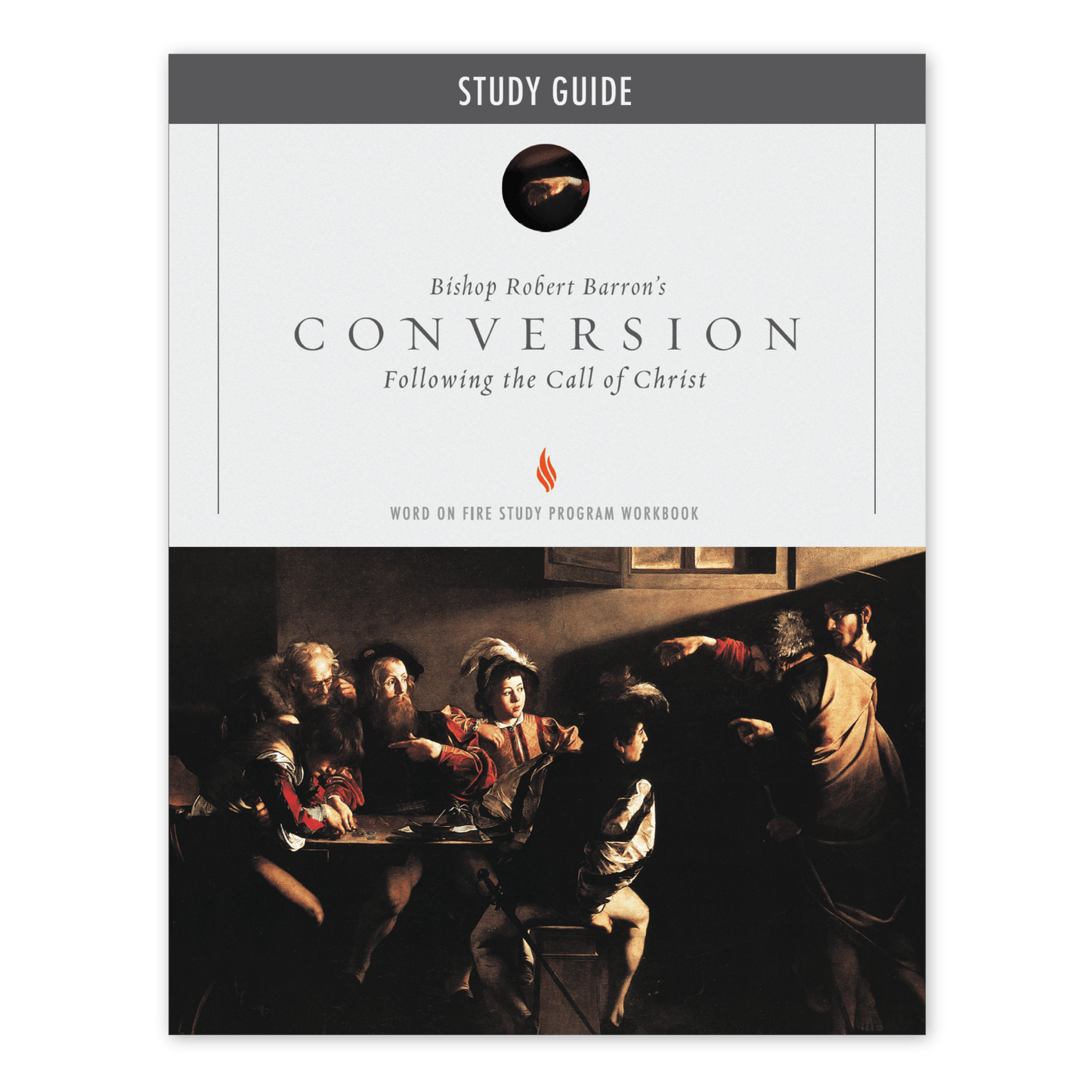 Conversion Study Guide featuring artwork of Christ and disciples, by Bishop Robert Barron, spiritual workbook for ages 13+, hardcover binding, ISBN 9781640606243, ideal for theology and Catholic books fans.
