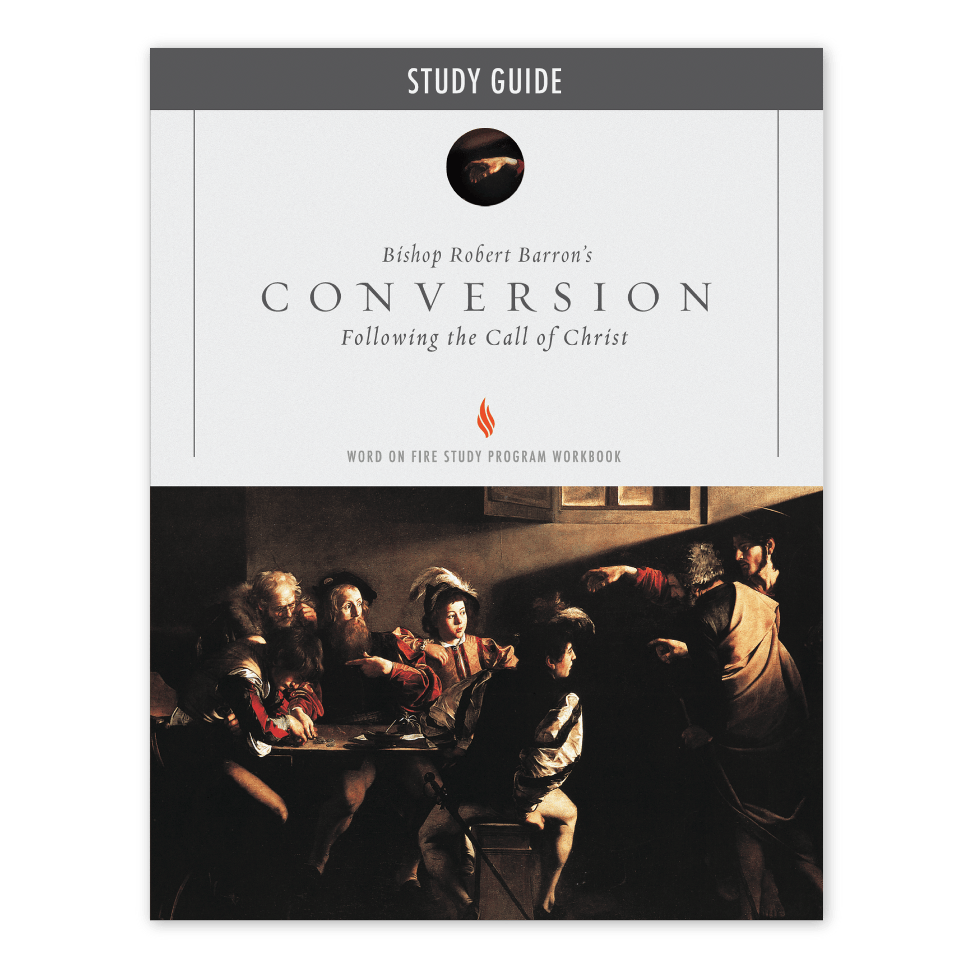 Conversion Study Guide featuring artwork of Christ and disciples, by Bishop Robert Barron, spiritual workbook for ages 13+, hardcover binding, ISBN 9781640606243, ideal for theology and Catholic books fans.