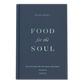 Food for the Soul Set (Cycles A, B, & C)