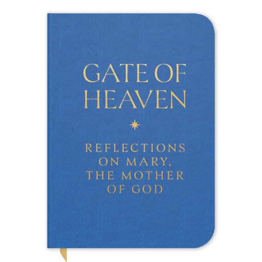 Gate of Heaven: Reflections on Mary, the Mother of God