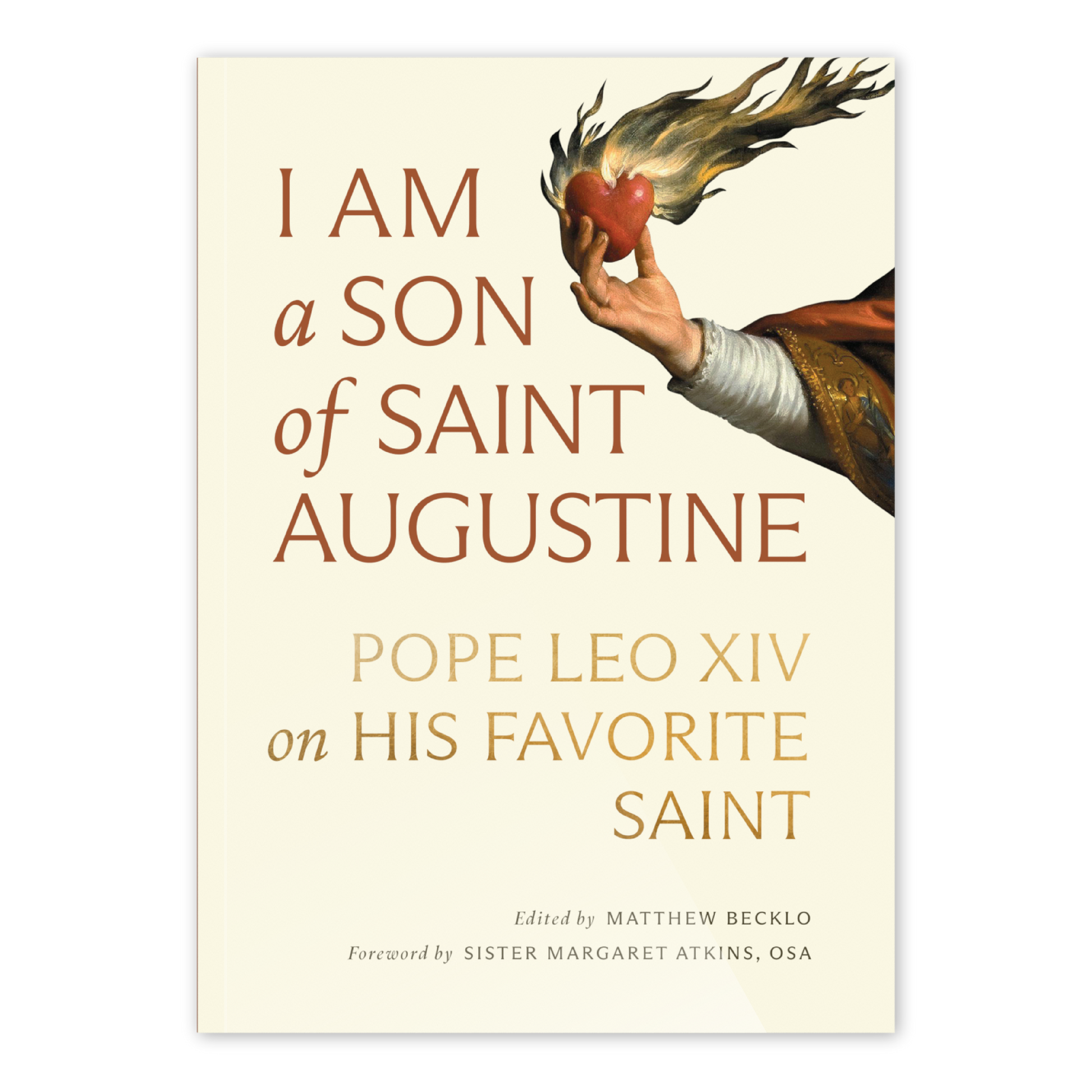 I Am a Son of Saint Augustine book cover front, includes Pope Leo XIV's spirituality and writings, edited by Matthew Becklo, paperback 9781685783198