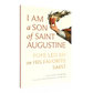 I Am a Son of Saint Augustine book cover angled, includes Pope Leo XIV's spirituality and writings, edited by Matthew Becklo with foreword by Sister Margaret Atkins, paperback 9781685783198