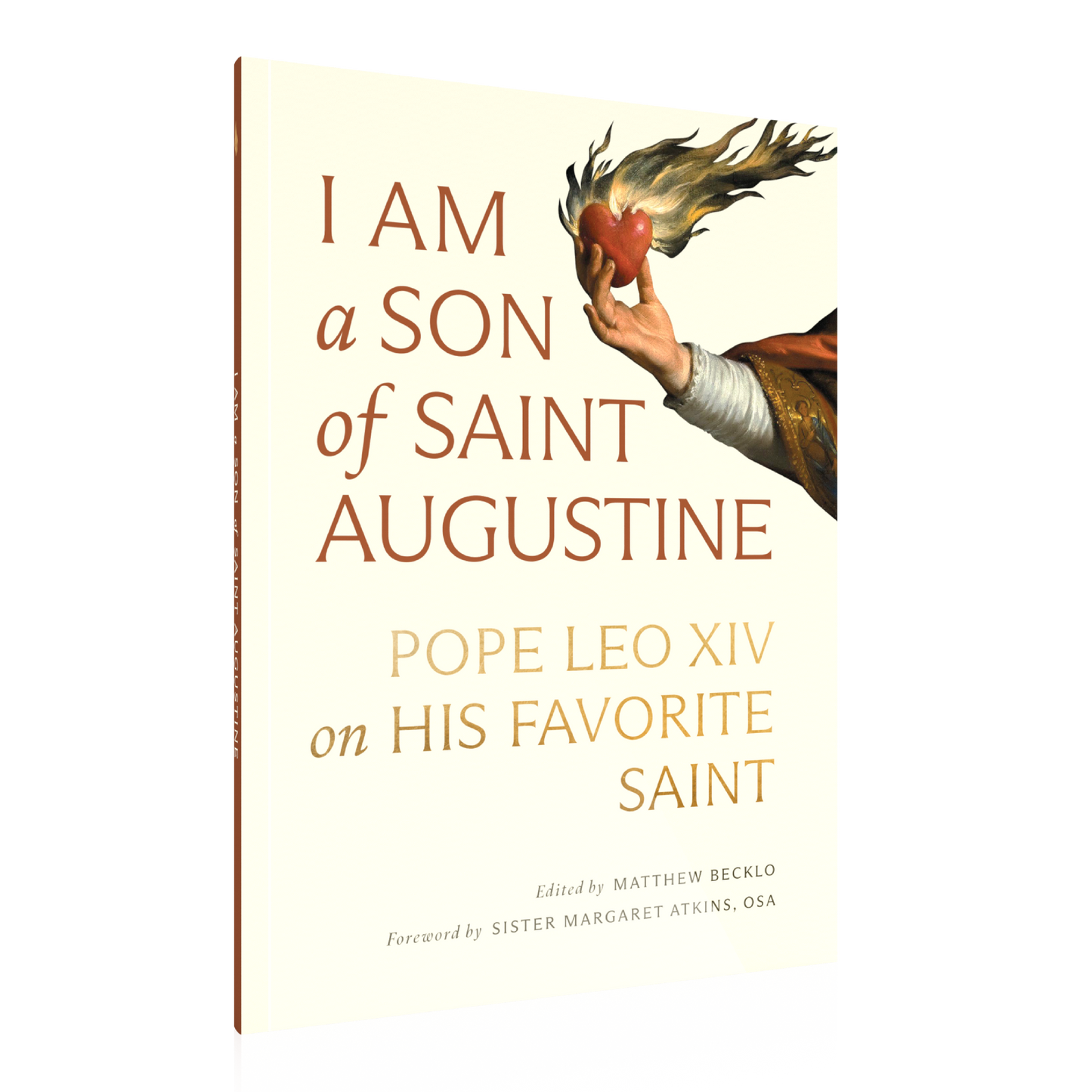 I Am a Son of Saint Augustine book cover angled, includes Pope Leo XIV's spirituality and writings, edited by Matthew Becklo with foreword by Sister Margaret Atkins, paperback 9781685783198