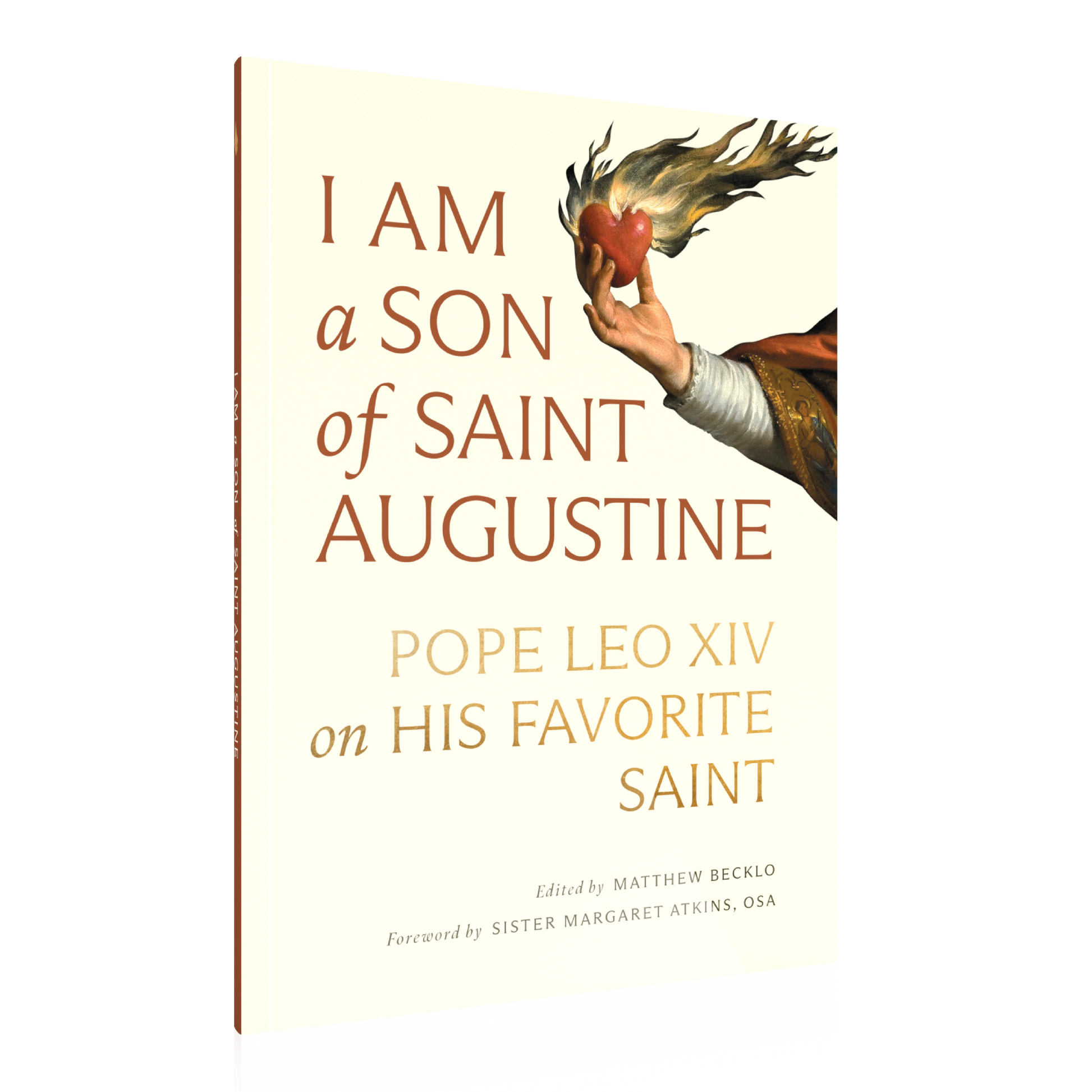 I Am a Son of Saint Augustine book cover angled, includes Pope Leo XIV's spirituality and writings, edited by Matthew Becklo with foreword by Sister Margaret Atkins, paperback 9781685783198