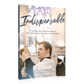 Indispensable book cover featuring a young man with Down Syndrome alter serving at a parish, edited by Mark Bradford with a foreword by Bishop Michael F. Burbidge, focusing on welcoming persons with intellectual and developmental disabilities, paperback 9781685782207