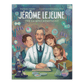 Jérôme Lejeune: The Saintly Geneticist