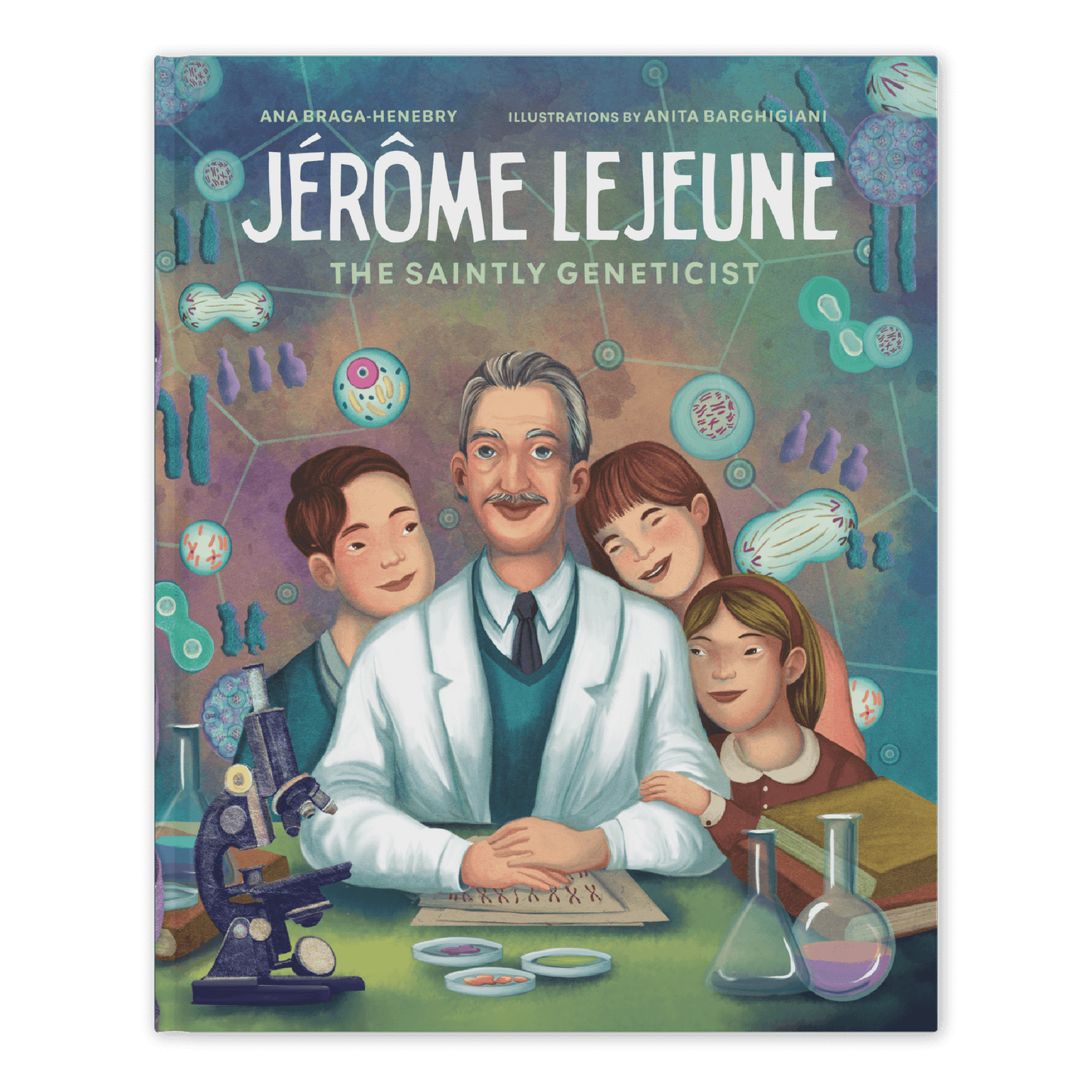 Jérôme Lejeune: The Saintly Geneticist