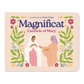 Magnificat: Canticle of Mary