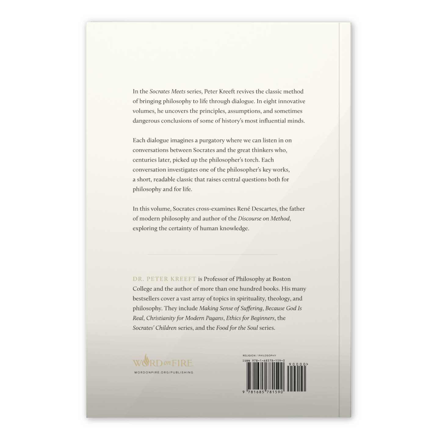 Back cover of "Socrates Meets Descartes" featuring a description of the book's philosophical dialogues by Dr. Peter Kreeft, philosophy book, paperback 9781685781590