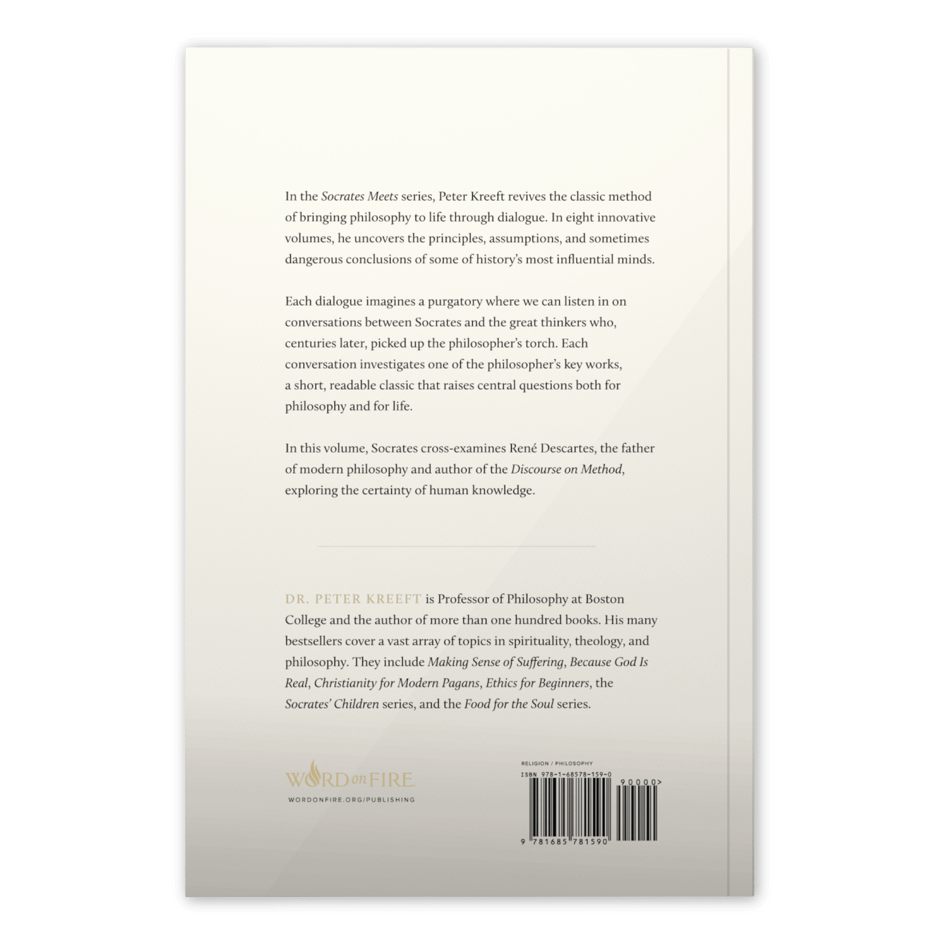 Back cover of "Socrates Meets Descartes" featuring a description of the book's philosophical dialogues by Dr. Peter Kreeft, philosophy book, paperback 9781685781590