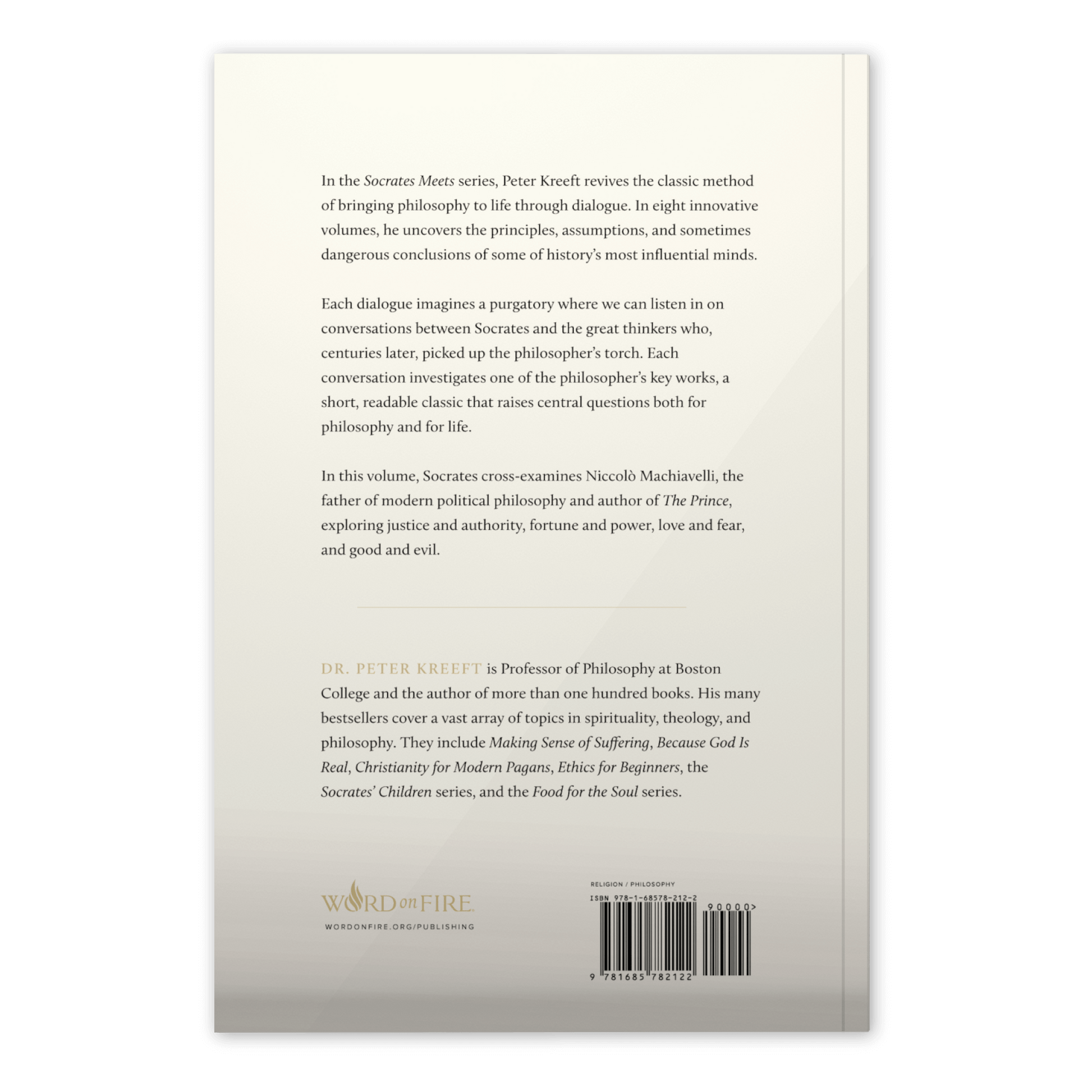Back cover of "Socrates Meets Machiavelli" featuring a summary of the book by Dr. Peter Kreeft, published by Word on Fire, philosophy book 9781685782122