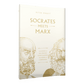 Socrates Meets Marx