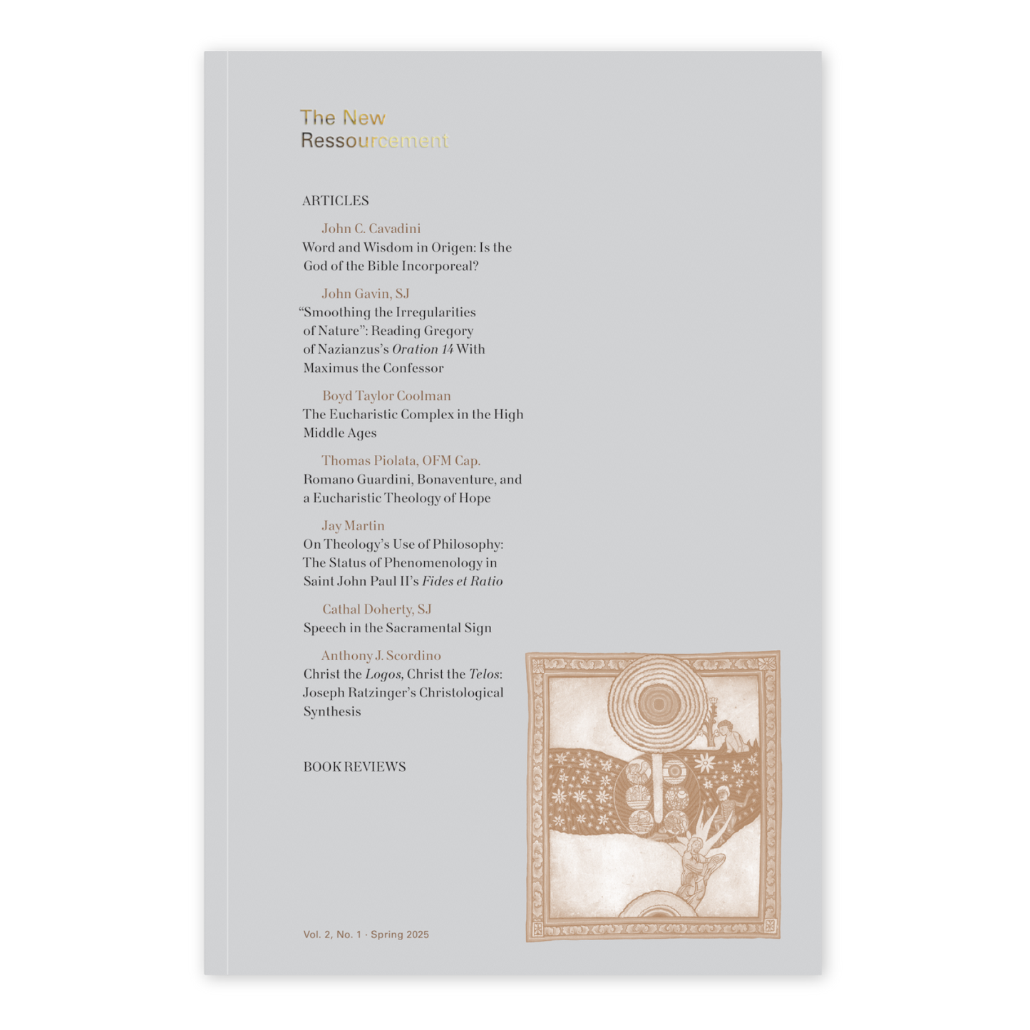 The New Ressourcement book cover for Spring 2025, featuring articles by contributors John C. Cavadini, John Gavin SJ, Floyd Taylor Colman, Thomas Pidala, EJ Martin, Cathal Doherty SJ, and Anthony J. Scordino, suitable for adult readers