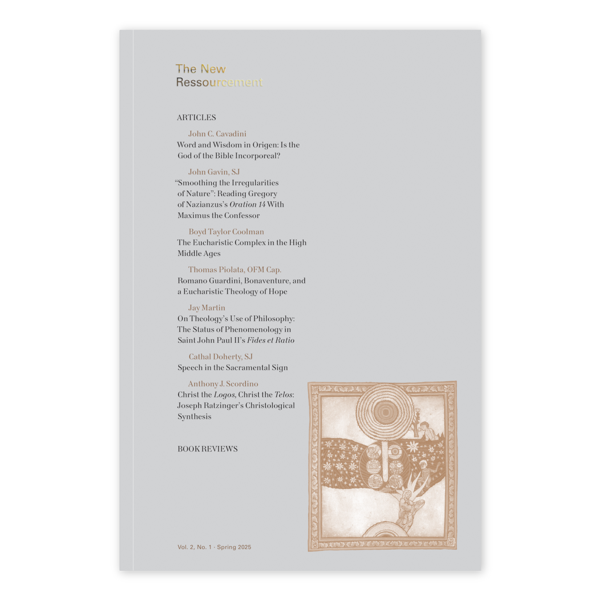 The New Ressourcement book cover for Spring 2025, featuring articles by contributors John C. Cavadini, John Gavin SJ, Floyd Taylor Colman, Thomas Pidala, EJ Martin, Cathal Doherty SJ, and Anthony J. Scordino, suitable for adult readers