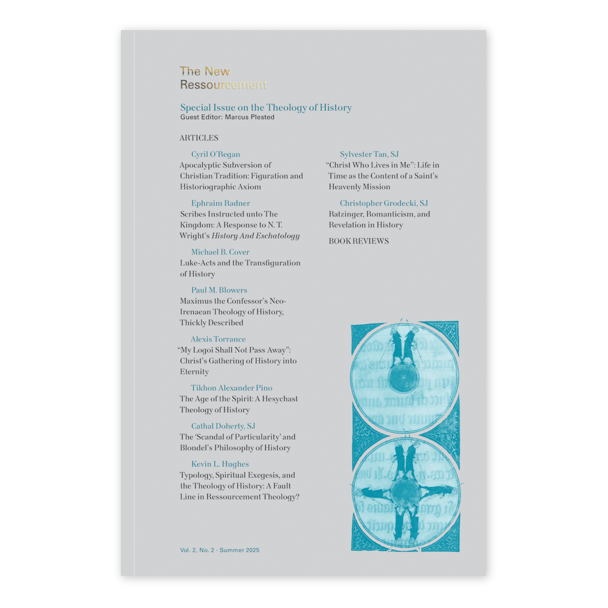 The New Ressourcement cover for Summer 2025 edition features a list of articles by contributors including Cyril O’Regan and Ephraim Radner, suitable for adult readers